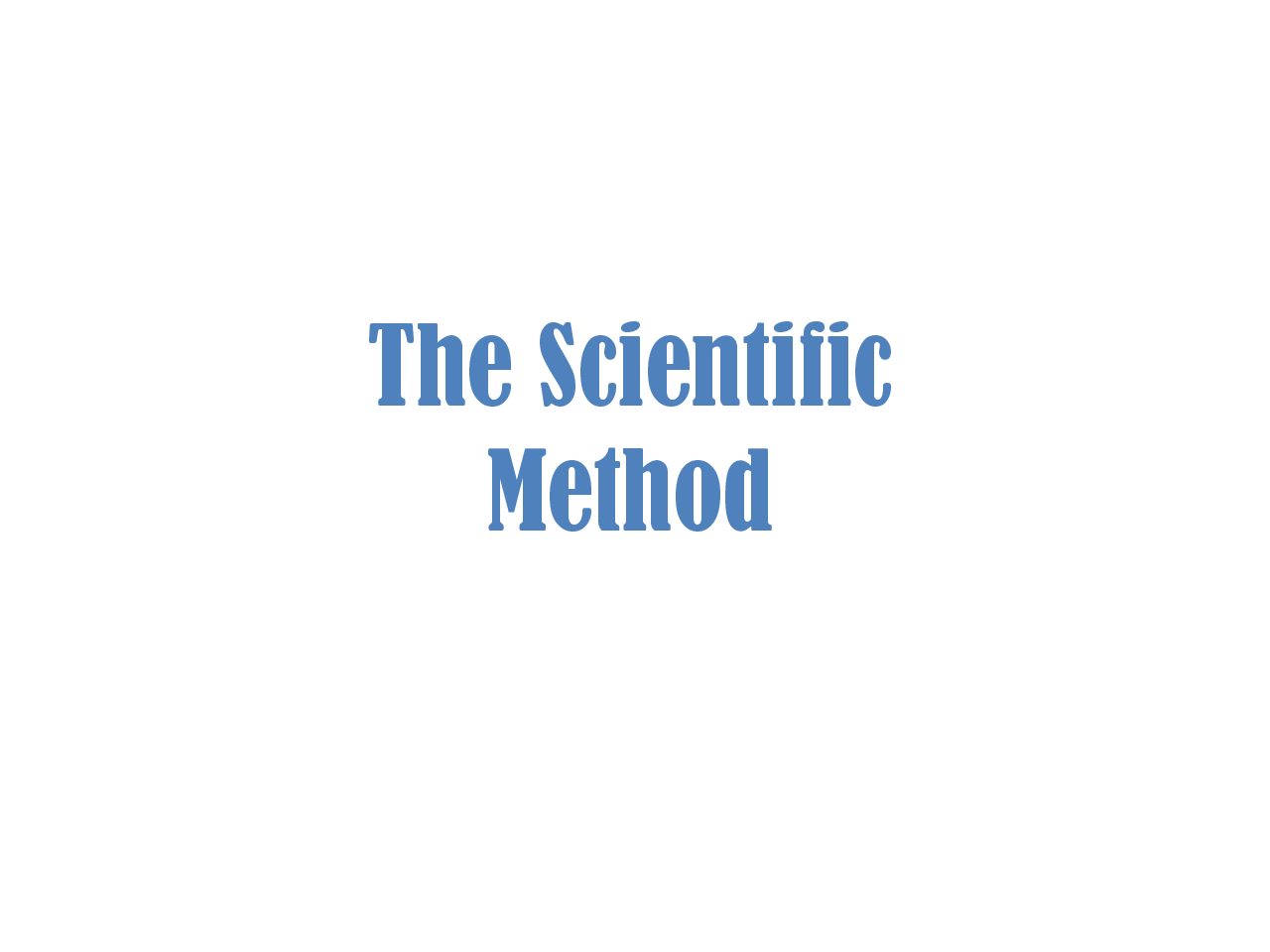 The Scientific Method - Crossroads Academy